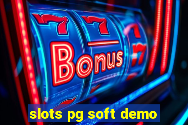 slots pg soft demo